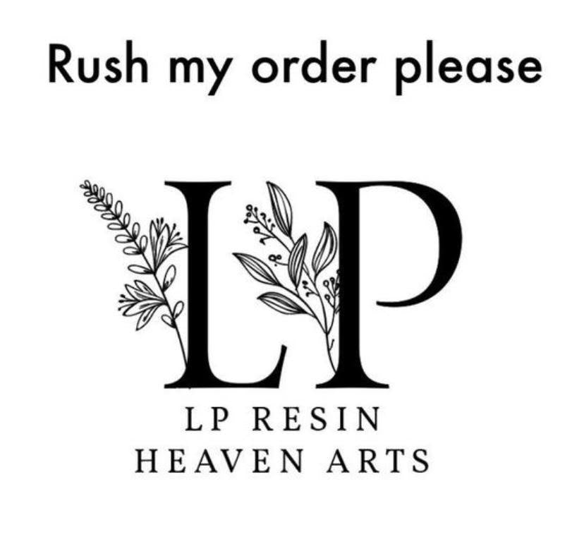 Rush my order please